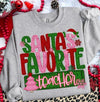 Santa’s Favorite... Sweatshirt - Also in Plus Size