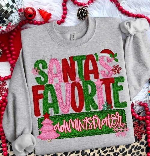 Santa’s Favorite... Sweatshirt - Also in Plus Size