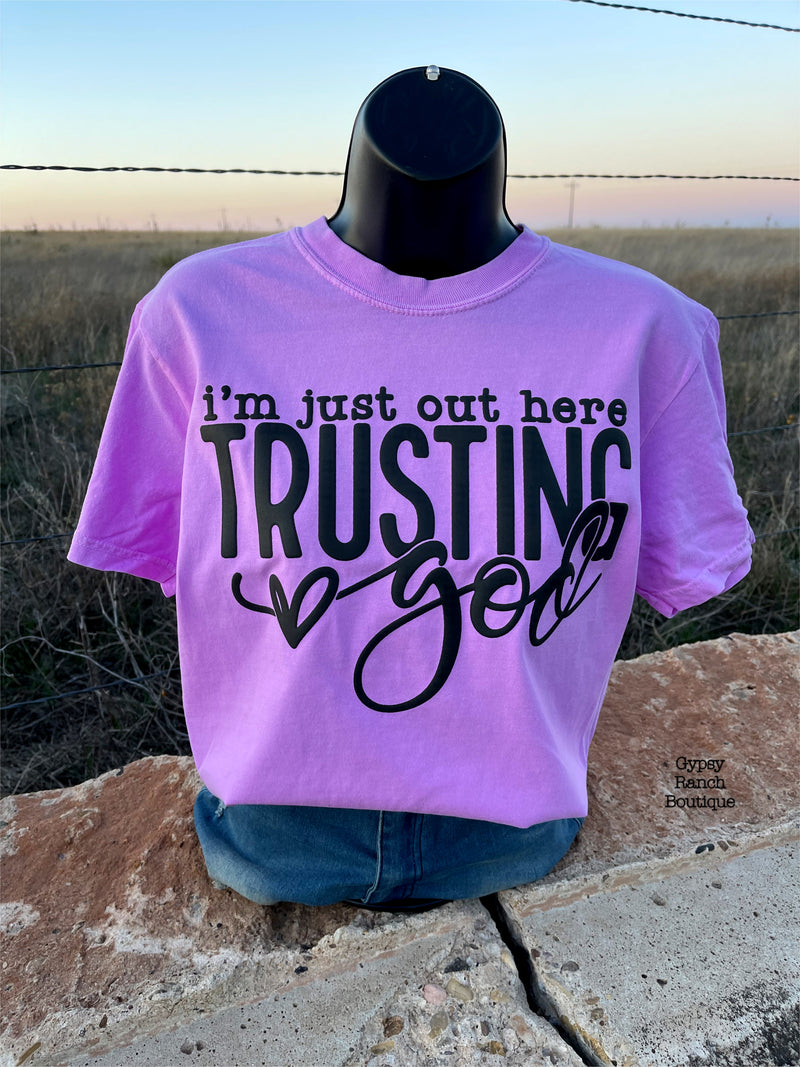 Im Just Out Here Trusting God Puff Ink Tee - Also in Plus Sized