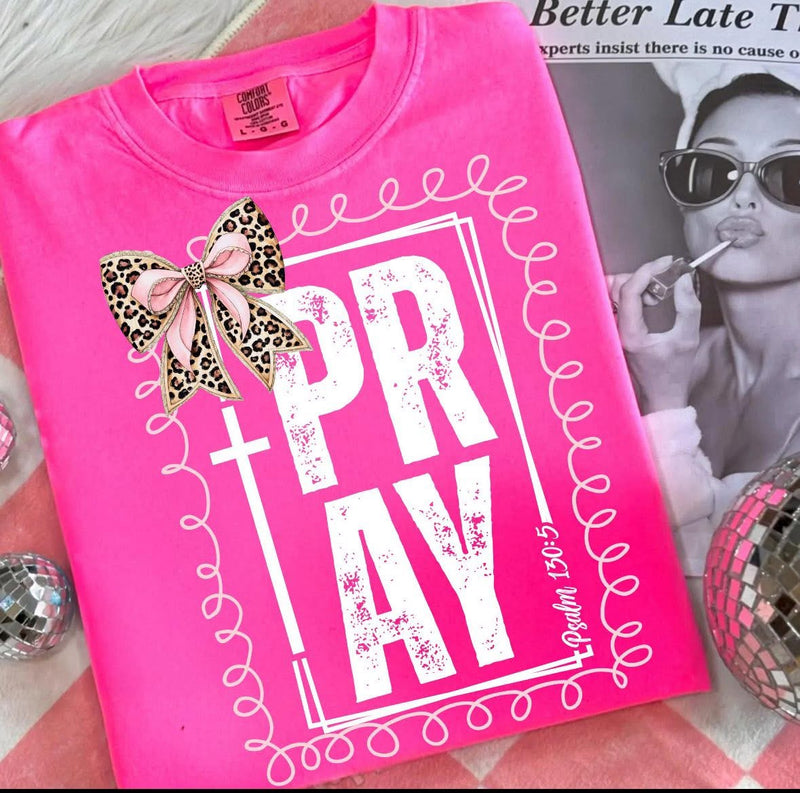 PRAY Psalm 130:5 on Neon Pink Tee - Also in Plus Size