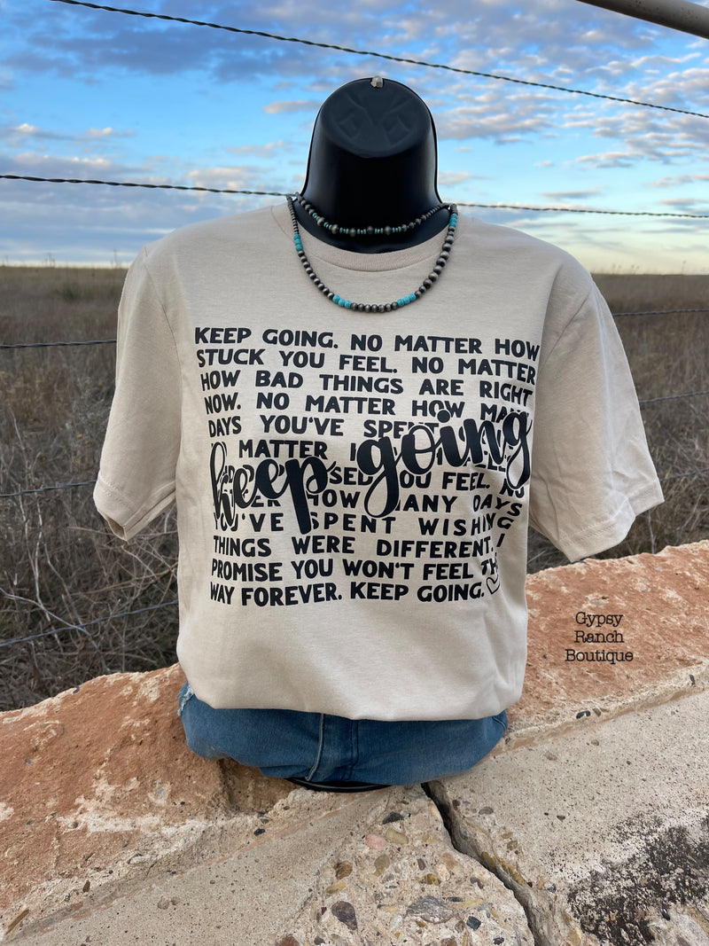 KEEP GOING Tee  - Also in Plus Size