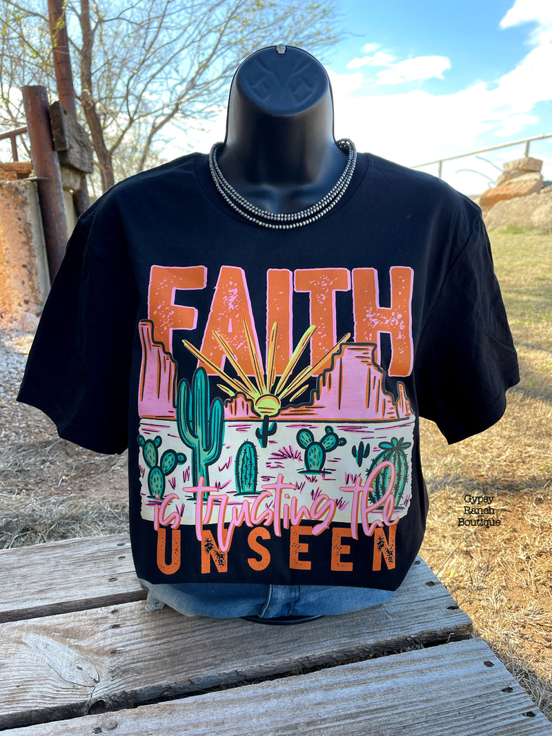 FAITH is Trusting the Unseen Tee - Also in Plus Size