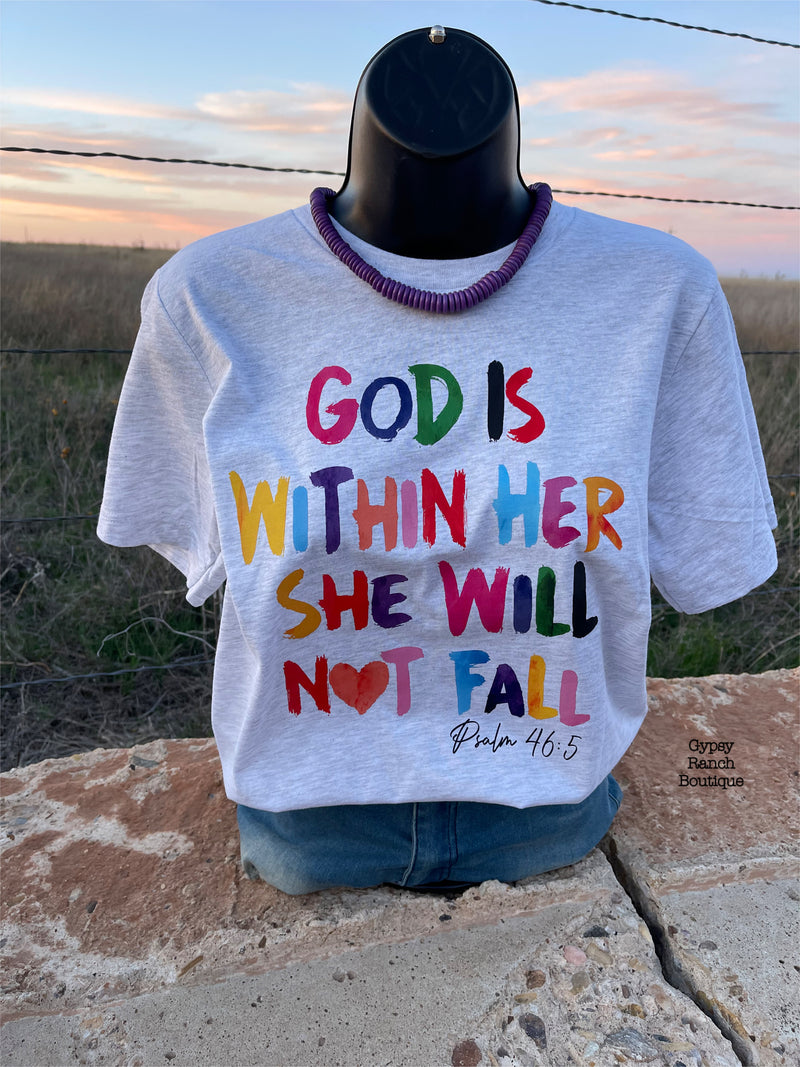 God is Within Her She Will Not Fall Tee - Also in Plus Sizee