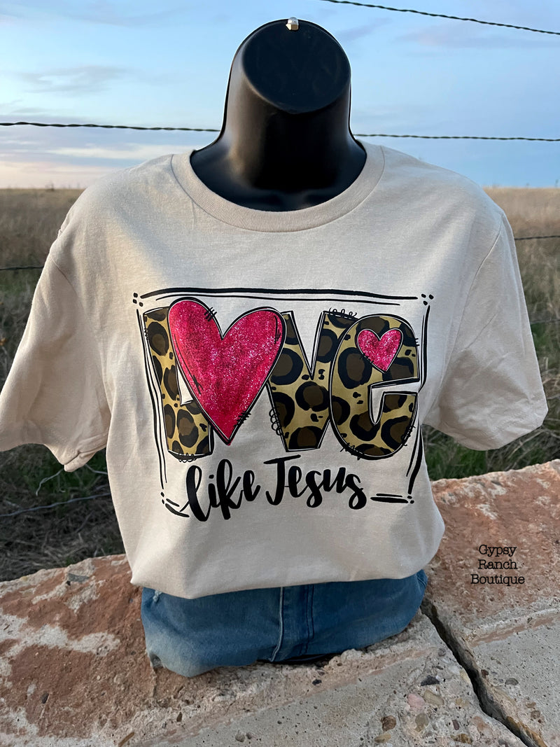 Love Like JESUS Tee - Also in Plus Size