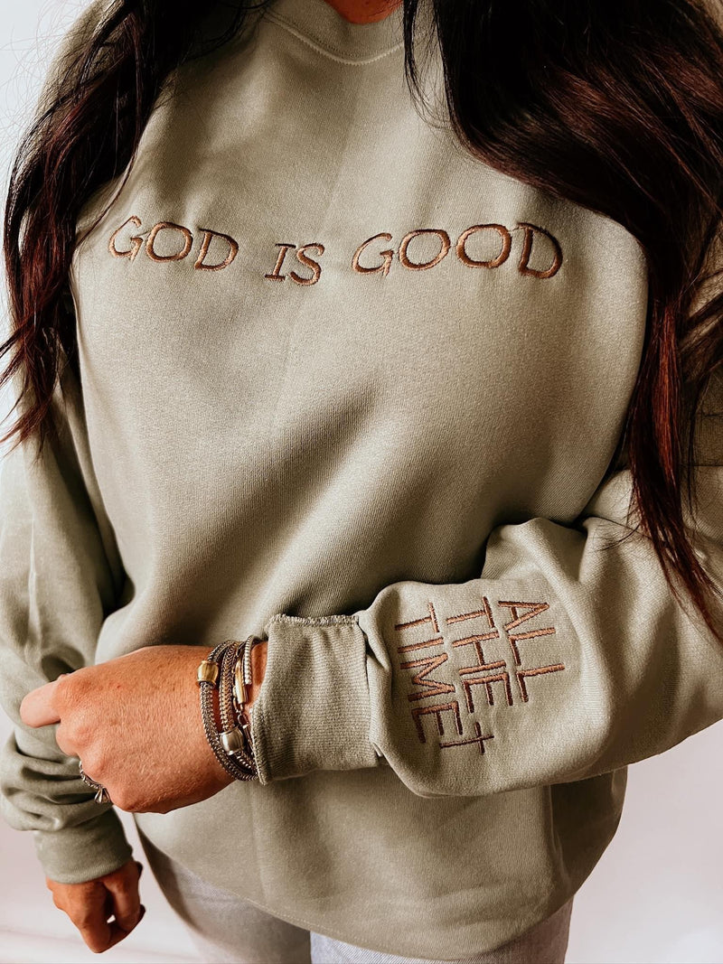 God is Good All the Time Embroidered Sand Sweatshirt - Also in Plus Size