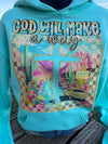 God Will Make A Way Sweatshirt Hoodie  - Also in Plus Size
