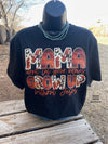 Mama Don’t Let Your Baby Grow Up W/out Jesus Tee - Also in Plus Size