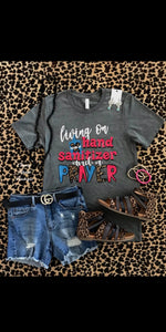 Hand Sanitizer & A Prayer Top - Also in Plus Size