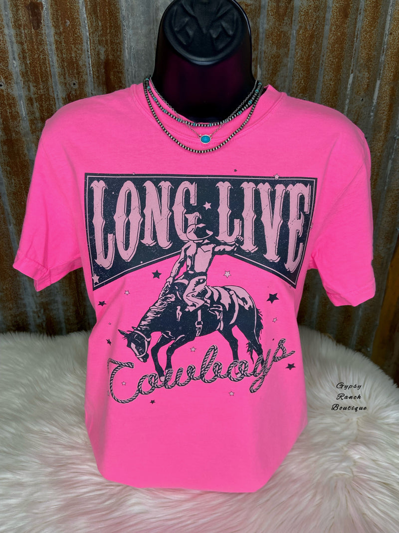 Long Live Cowboys Neon Pink Tee - Also in Plus Size