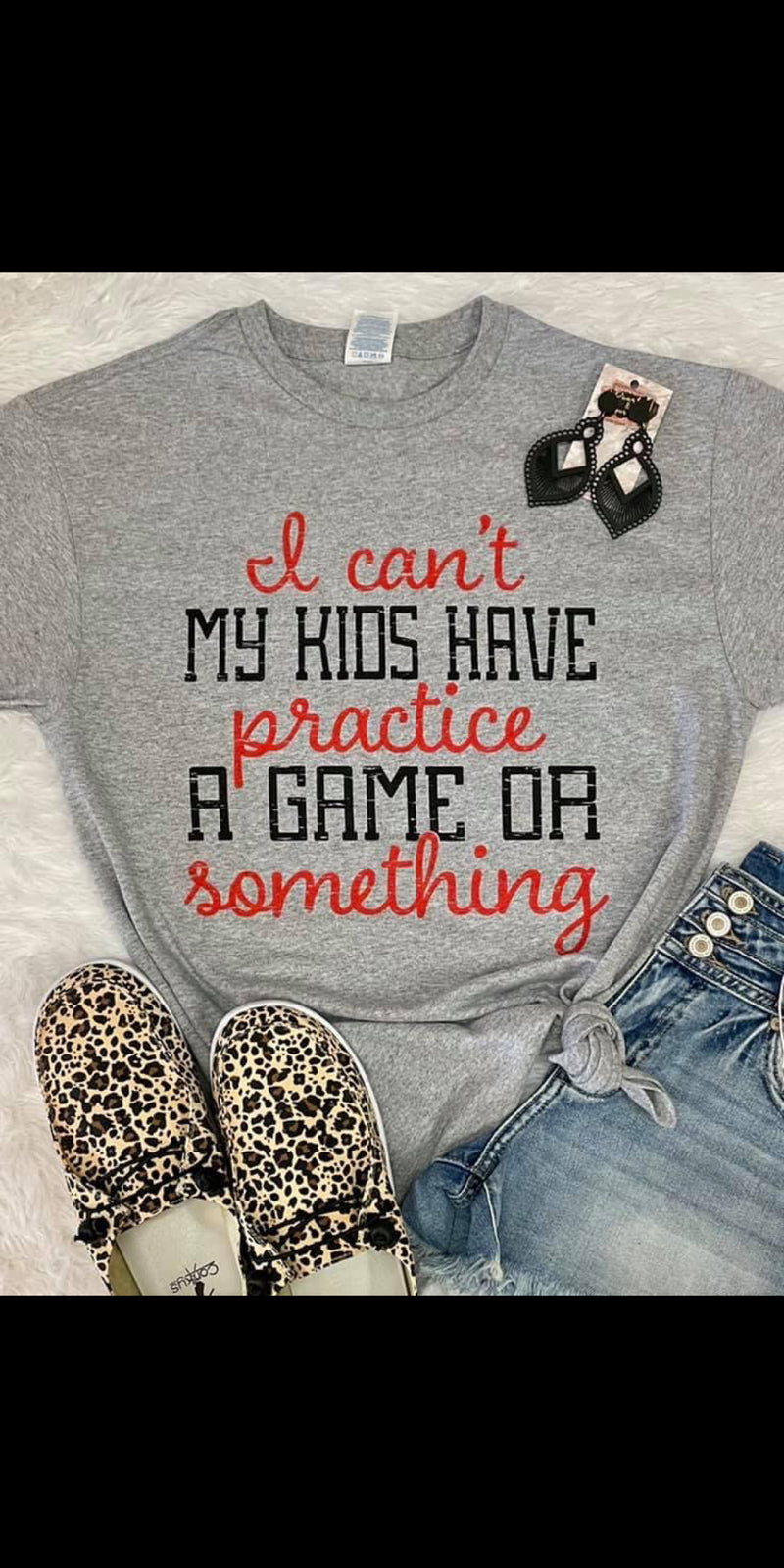 I Can’t My Kids Have Practice Top - Also in Plus Size