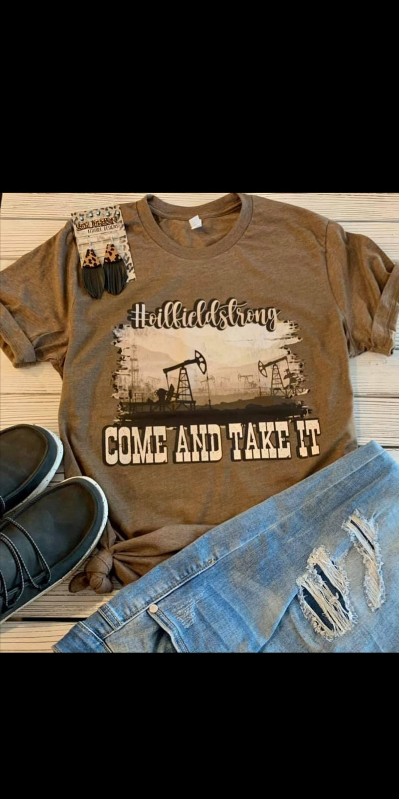 Oilfield Strong Come & Take It Top - Also in Plus Size