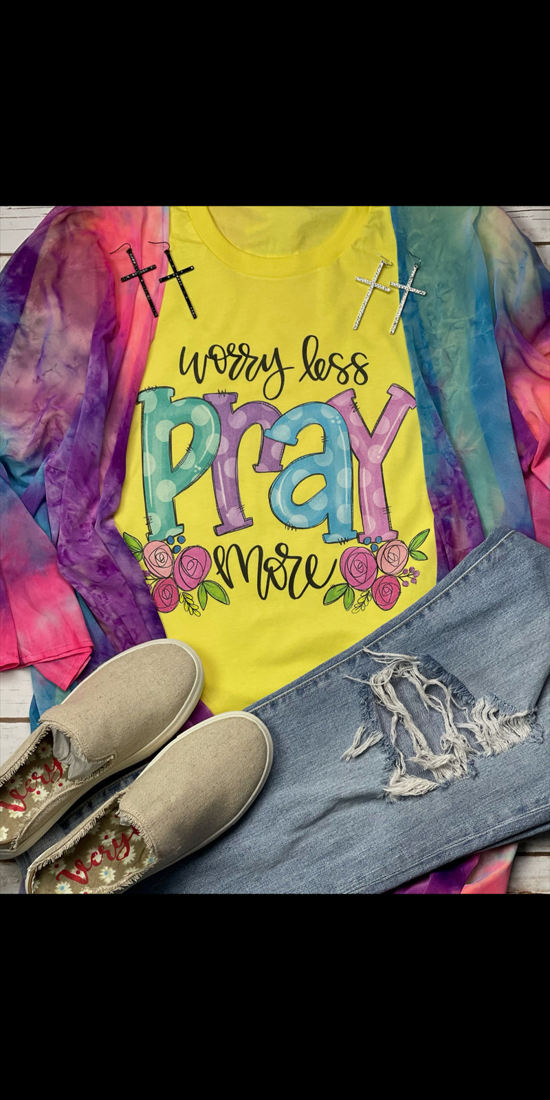 Worry Less Pray More Top - Also in Plus Size