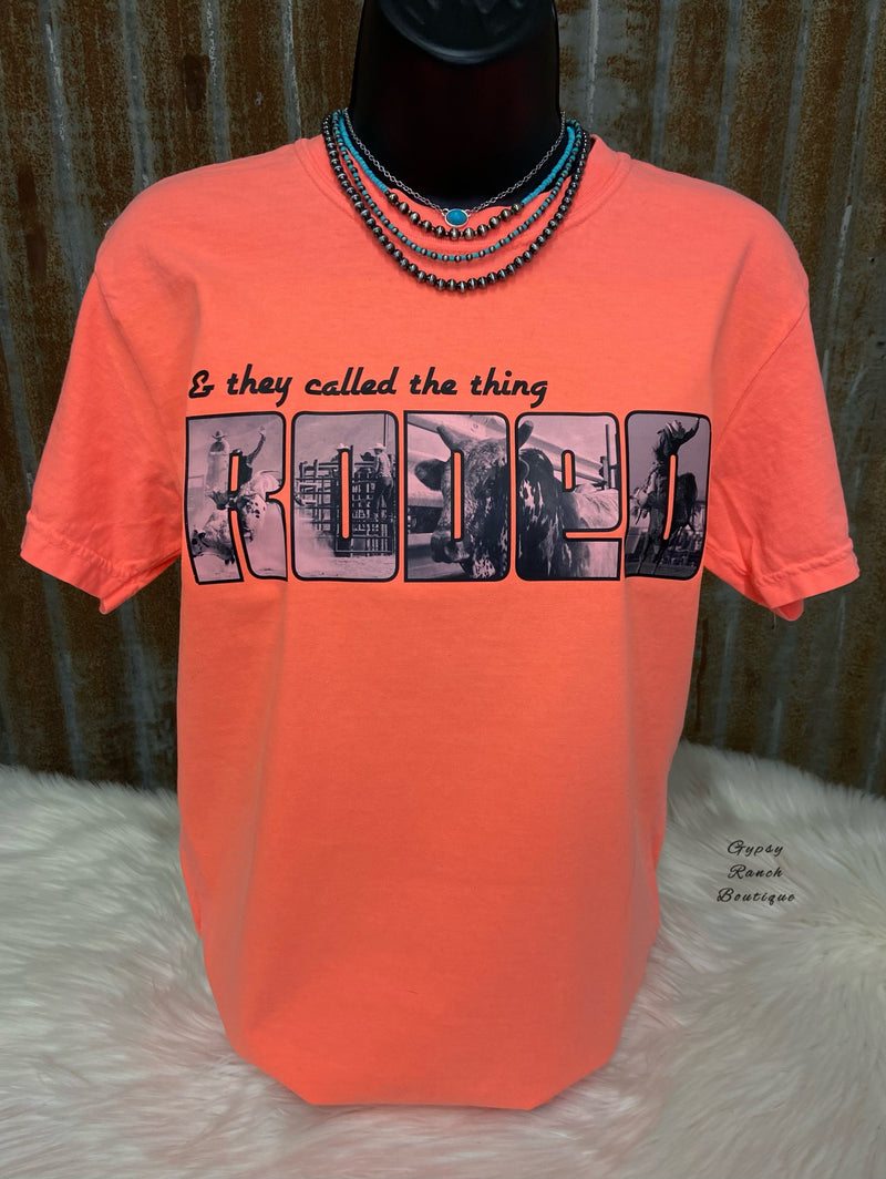They Call the Thing RODEO Neon Coral Top - Also in Plus Size