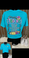 Hey Students Behind Me Tee - Also in Plus Size