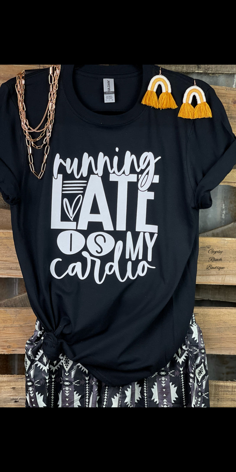 Running Late is My Cardio Top - Also in Plus Size